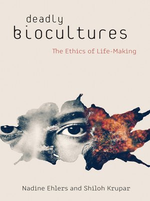 cover image of Deadly Biocultures